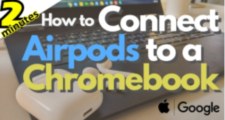how to pair airpods to chromebook