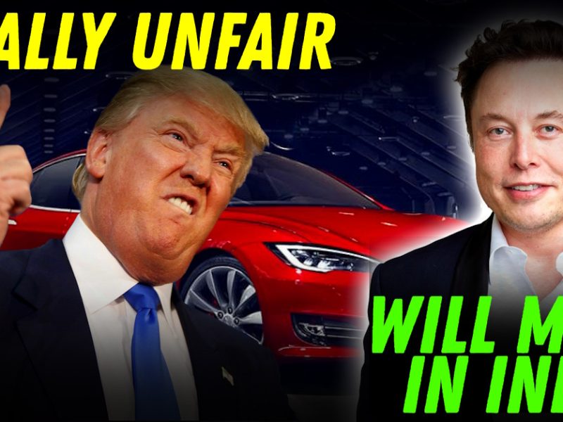 Trump Blocks Tesla’s Manufacturing Plant in India, Citing Unfairness to U.S.